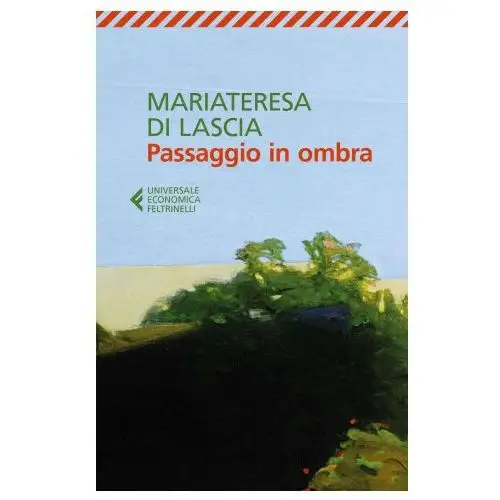 Passaggio in ombra Feltrinelli