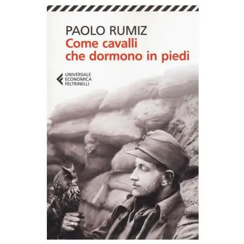 Come cavalli che dormono in piedi Feltrinelli traveller