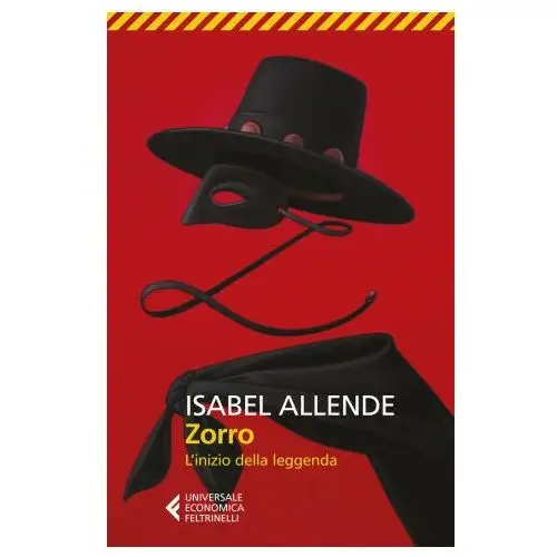 Feltrinelli Zorro. l'inizio della leggenda