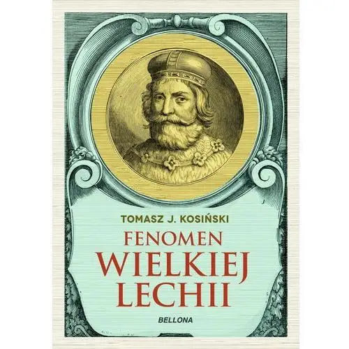 Fenomen Wielkiej Lechii - Tylko w Legimi możesz przeczytać ten tytuł przez 7 dni za darmo