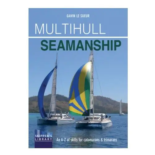 Fernhurst books limited Multihull seamanship - 2e