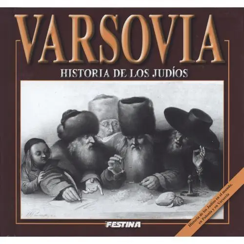Festina Varsovia. historia de los judios. warszawa. historia żydów (wersja hiszpańska)