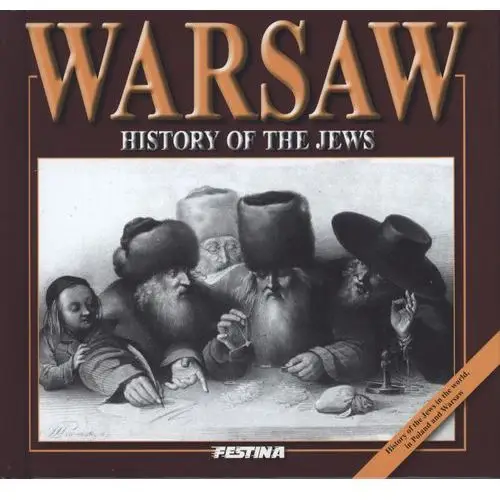 Festina Warsaww. history of the jews. warszawa. historia żydów (wersja angielska)