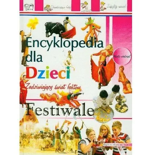 Festiwale. Encyklopedia dla dzieci