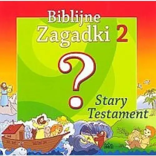 Biblijne zagadki cz.2 stary testament