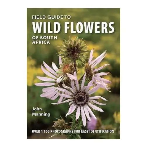 Field guide to wild flowers of south africa Penguin random house south africa