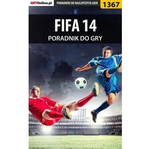 FIFA 14 - poradnik do gry