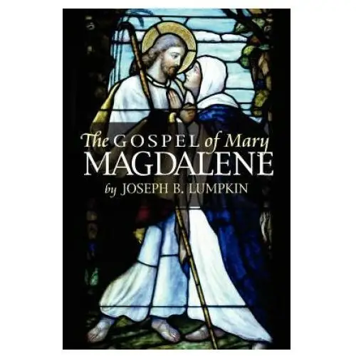 Gospel of mary magdalene Fifth estate, inc