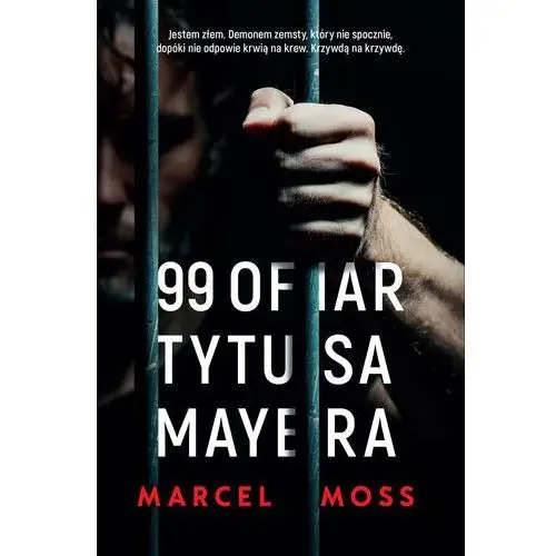 99 ofiar Tytusa Mayera