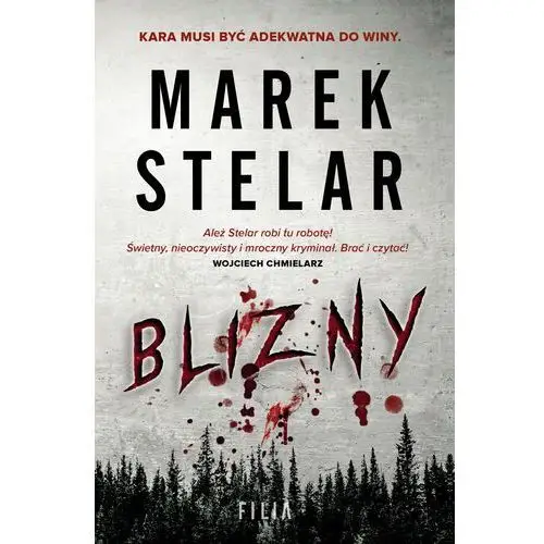 Blizny - marek stelar