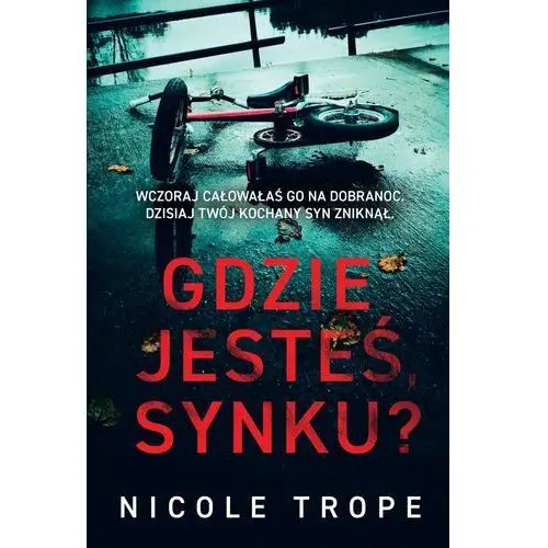 Gdzie jesteś, synku?