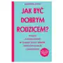 Jak być dobrym rodzicem? Filia Sklep on-line