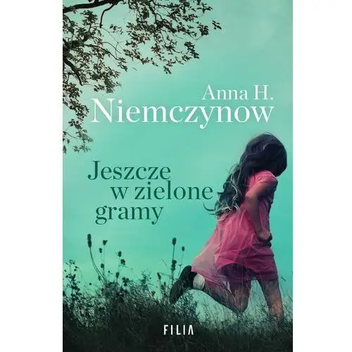 Jeszcze w zielone gramy