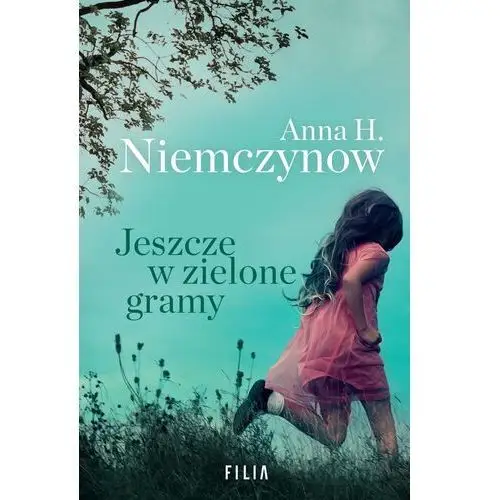 Jeszcze w zielone gramy wyd. 2 Filia