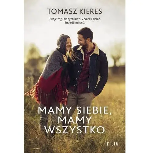 Mamy siebie, mamy wszystko Filia