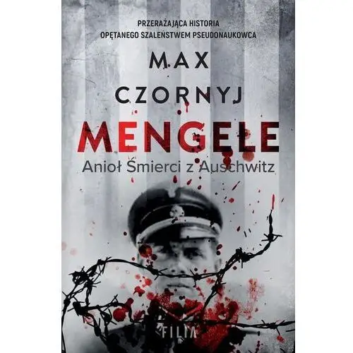Mengele. anioł śmierci z auschwitz wyd. kieszonkowe
