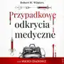 Przypadkowe odkrycia medyczne Sklep on-line