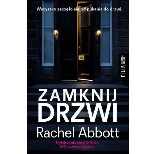 Zamknij drzwi - rachel abbott Filia