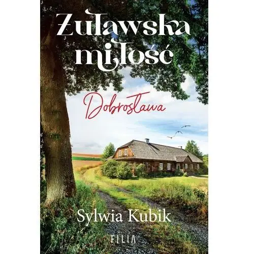 żuławska miłość. dobrosława