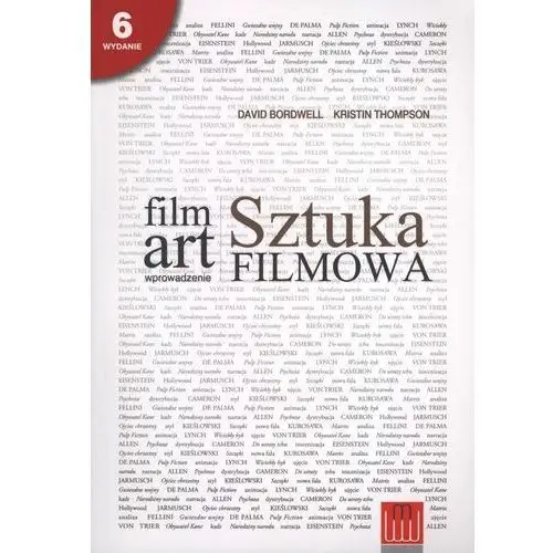 Film Art Sztuka filmowa wprowadzenie Bordwell David, Thompson Kristin, 121757