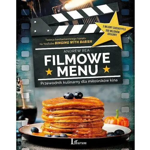 Filmowe menu. Przewodnik kulinarny dla miłośników kina