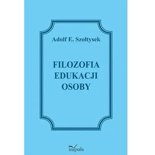 Filozofia edukacji osoby