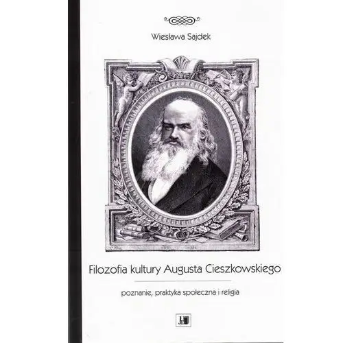 Filozofia kultury augusta cieszkowskiego, AZ#B1653EDEEB/DL-ebwm/pdf
