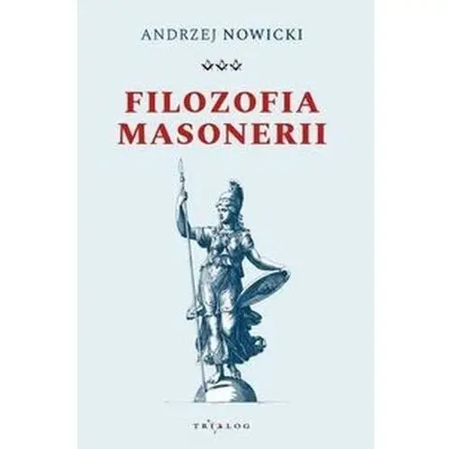 Filozofia masonerii Dudziński Andrzej, Nowicki Michał