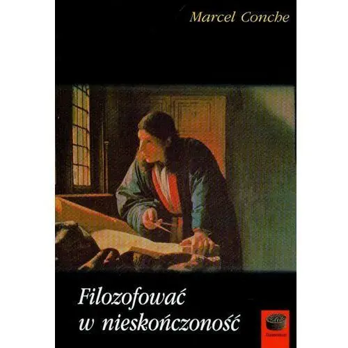 Filozofować w nieskończoność