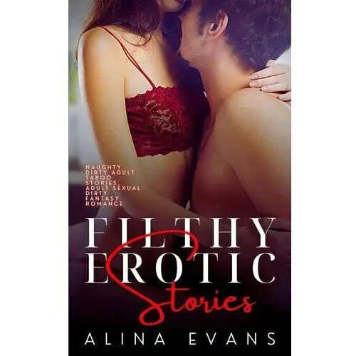 Filthy Erotic Stories