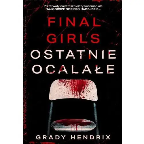 Final Girls. Ostatnie ocalałe