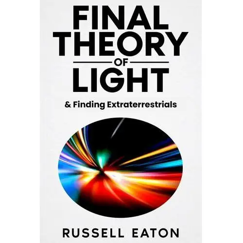 Final Theory of Light