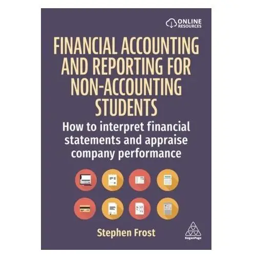 Financial Accounting and Reporting for Non-Accounting Students Frost, Stephen