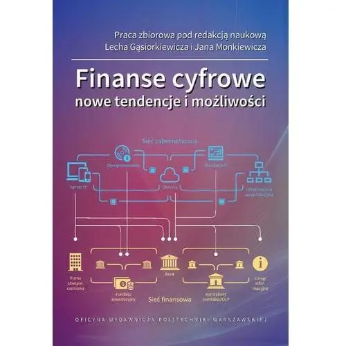 Finanse cyfrowe. Nowe tendencje i możliwości (E-book)