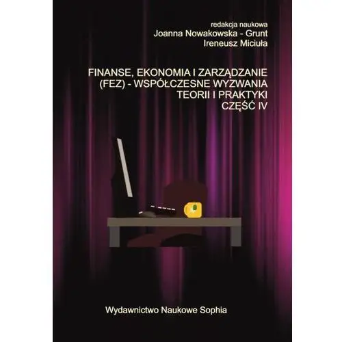 Finanse, ekonomia i zarządzanie (FEZ).. cz.4