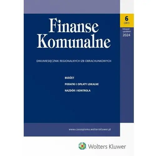 Finanse Komunalne. Nr 6/2024