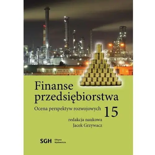 Finanse przedsiębiorstwa15. Ocena perspektyw rozwojowych (E-book)