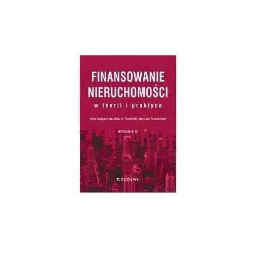 Finansowanie nieruchomości w teorii i praktyce