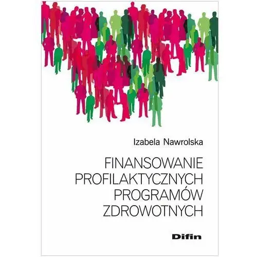 Finansowanie profilaktycznych programów zdrowotnych