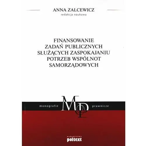 Finansowanie zadań publicznych służących zaspokajaniu potrzeb wspólnot samorządowych