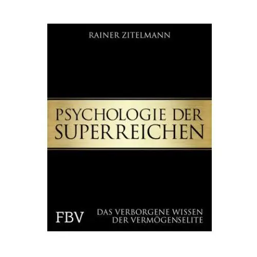 Psychologie der superreichen Finanzbuch verlag