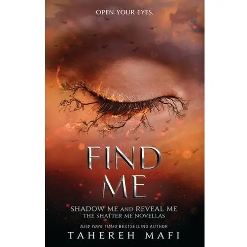 Find Me Tahereh Mafi