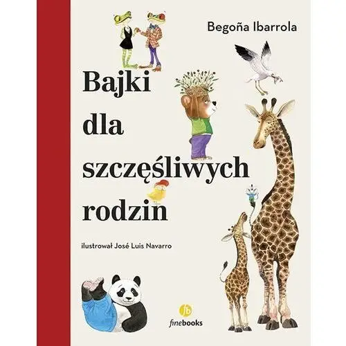 Bajki dla szczęśliwych rodzin Finebooks