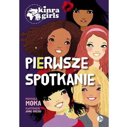 Kinra girls t.1 pierwsze spotkanie Finebooks