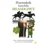 Przewodnik ksenofoba. Irlandczycy Sklep on-line