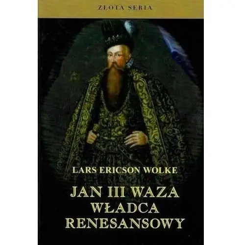 Jan iii waza. władca renesansu w.2 Finna oficyna wydawnicza