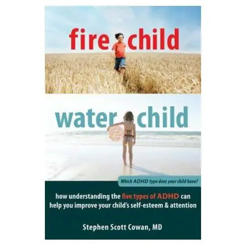 Fire Child, Water Child