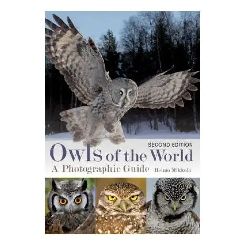 Owls of the World: A Photographic Guide