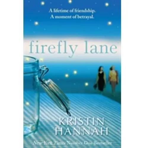 Firefly Lane Kristin Hannah