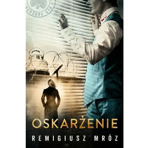 Oskarżenie - remigiusz mróz Firma ksiegarska